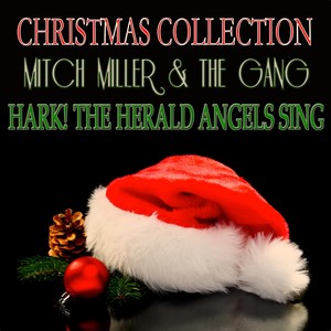 Hark! the Herald Angels Sing (Christmas Collection)