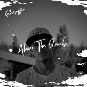 Above The Clouds (Explicit)