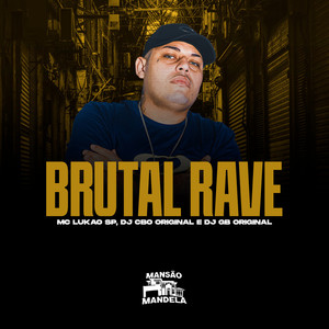 Brutal Rave (Explicit)