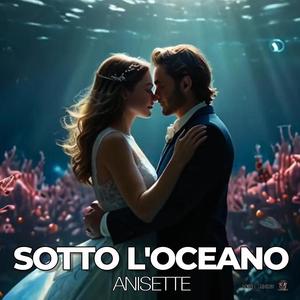 SOTTO L'OCEANO