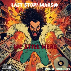 We Still Here (feat. The madhi) [Explicit]