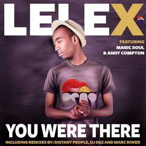 You Were There (DJ SGZ Deepah Mix)