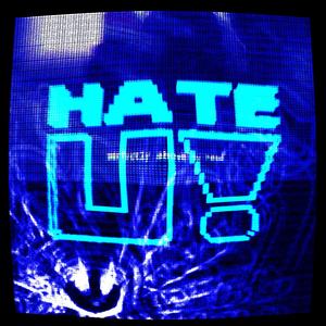 Hate U (Explicit)