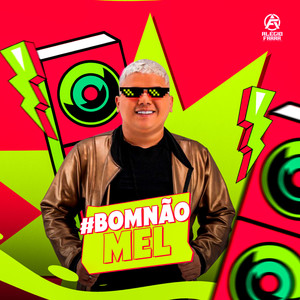 Bom Não Mel (Explicit)