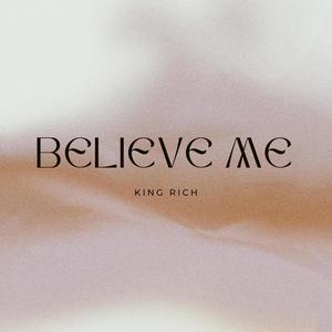 Believe Me