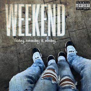 Weekend (Explicit)