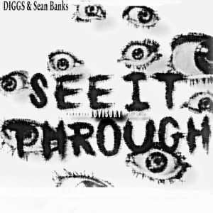 See It Through (Explicit)