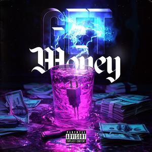 Get Money (Explicit)