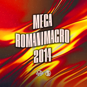 Mega Romanimagro 2014 (Explicit)