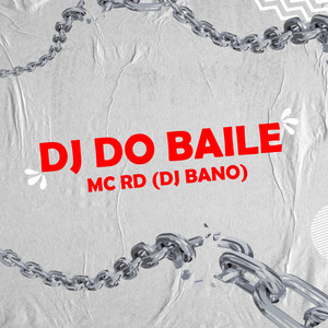 DJ DO BAILE (Explicit)