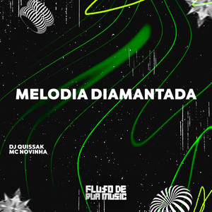 Melodia Diamantada (Explicit)