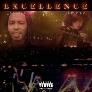 Excellence (feat. Rex Wild) [Explicit]