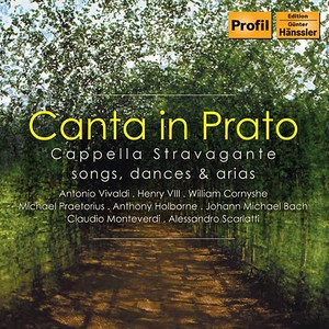 CAPPELLA STRAVAGANTE: Canta in Prato