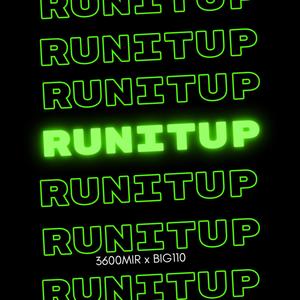 RUNITUPFREESTYLE (Explicit)