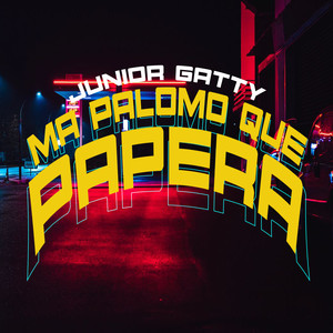 Ma Palomo Que Papera (Explicit)