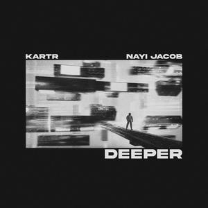 DEEPER (feat. Nayi Jacob)