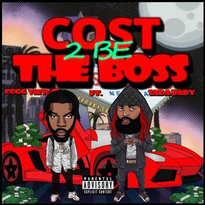 COST TO BE THE BOSS (feat. SADA BABY) [Explicit]