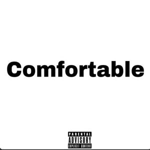 Comfortable (feat. Bub) (Explicit)