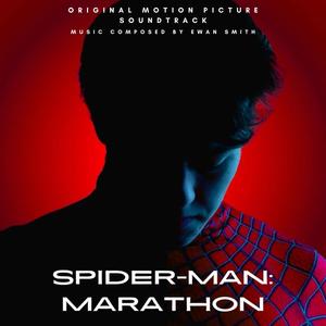 Spider-Man: Marathon (Original Motion Picture Soundtrack)