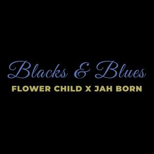 Blacks & Blues (Explicit)