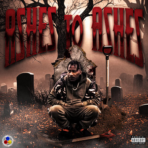 Ashes to Ashes (Explicit)