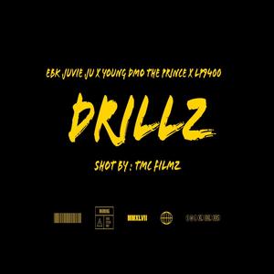 Drillz (feat. EBK Juvie Ju & LP9400)