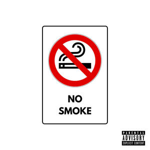 NO SMOKE (feat. MC Pete, Reloy & JD) (Explicit)