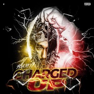 Charged Up (Explicit)