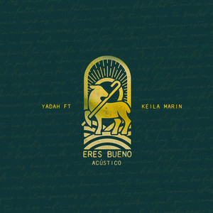 Eres Bueno (Acústico)