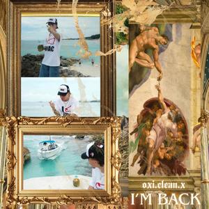 I'm Back (Explicit)