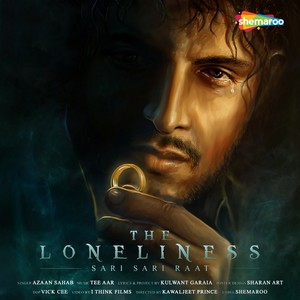 Sari Sari Raat (From "The Loneliness")