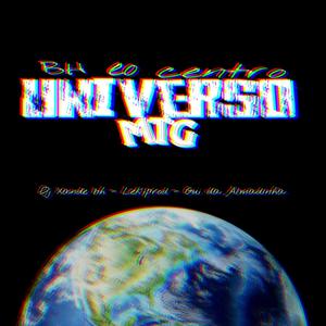 Mtg - Bh é o Centro Do Universo kkk (feat. Dj xande Bh & LekiProd) [Explicit]