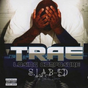 Losing Composure (S.L.A.B.ed) [Explicit]