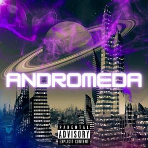 ANDROMEDA (feat. Lil Naikidas)