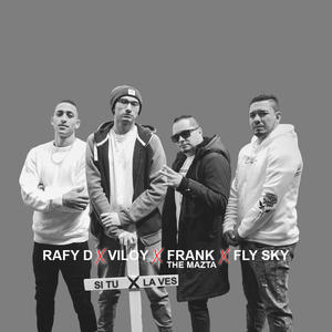 Si tu la ves (feat. Frank TMZ, Viloy & FlySky) [Remix]