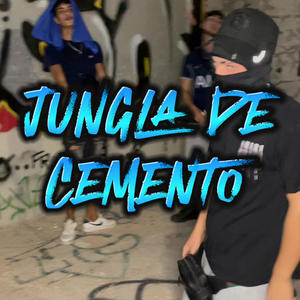 JUNGLA DE CEMENTO