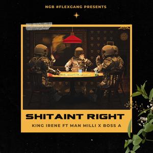 **** AINT RIGHT (feat. MAN MILLIE & BOSS A) [Explicit]