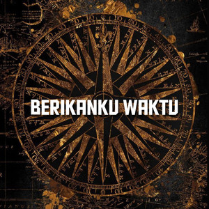 Berikanku Waktu