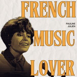 French Music Lover - Pauline Julien (Volume 3)