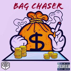 BagChaser (feat. Dadondezzy & OtgDaGeneral) [Explicit]