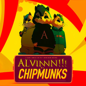 Alvinnn!!! e i Chipmunks