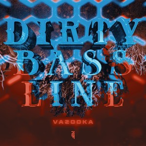 Dirty Bassline