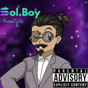 Sol.Boy Freestyle (Explicit)