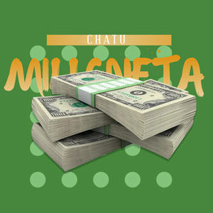 MILLONETA (CHATU) [Explicit]