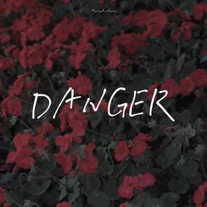 DANGER