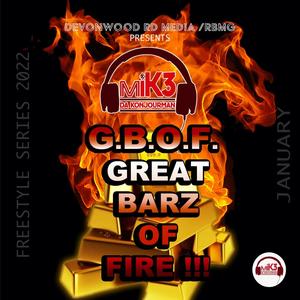 G.B.O.F. 01 (Great Barz of Fire) freestyle Series [Explicit]