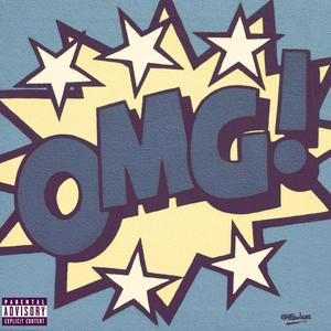 OMG (feat. JadariusRR & STEEZO) [REMIX] [Explicit]