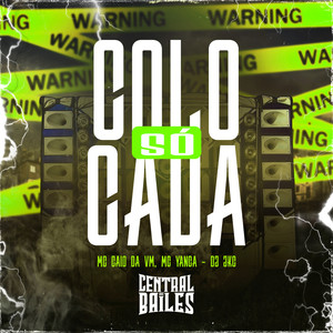 Só Colocada (Explicit)