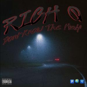 Dont Know The Half (Explicit)