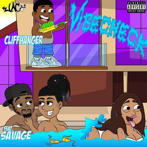 Vibecheck(feat. Savage) (Explicit)